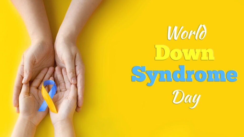 World Down syndrome day 2025